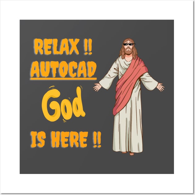 AUTOCAD EXPERT IS HERE, SO RELAX !! AUTOCAD PRO IS HERE. Wall Art by MORBEN